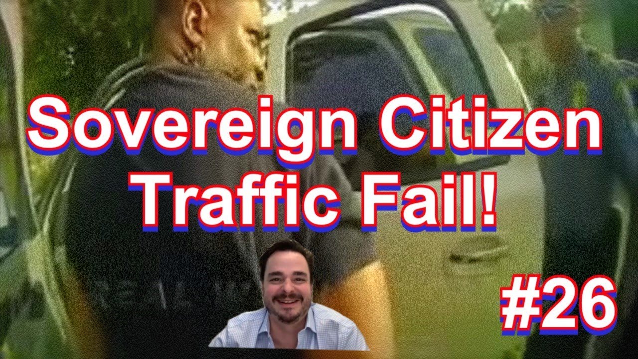 Sovereign Citizen Traffic Fail #26