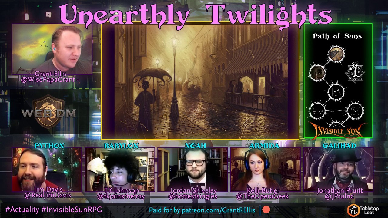 Unearthly Twilights Episode 6- Invisible Sun RPG by Monte Cook Games Web DM Live Play
