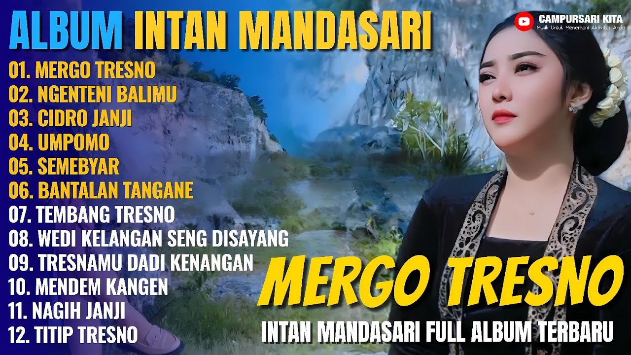 Album Intan Mandasari || MERGO TRESNO - NGENTENI BALIMU - Dangdut Jawa Full Album Terbaru 2025