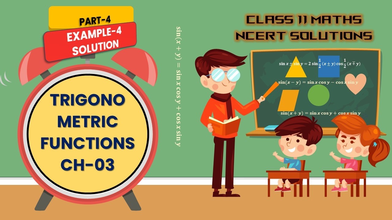 Part-4, Example 4, Class 11 Maths NCERT Solutions | Chapter 3 Trigonometric Functions |Question-wise