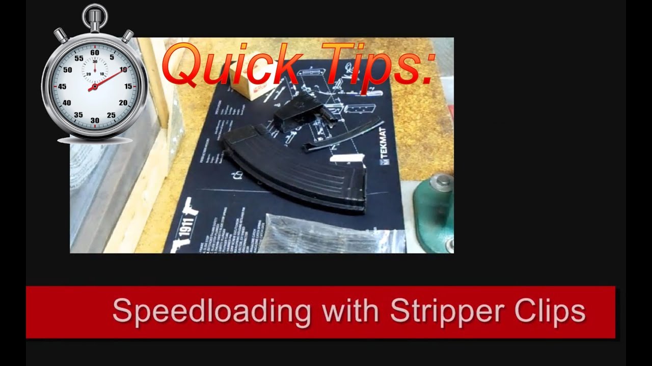 Stripper Clips-Speed loading the AK-47