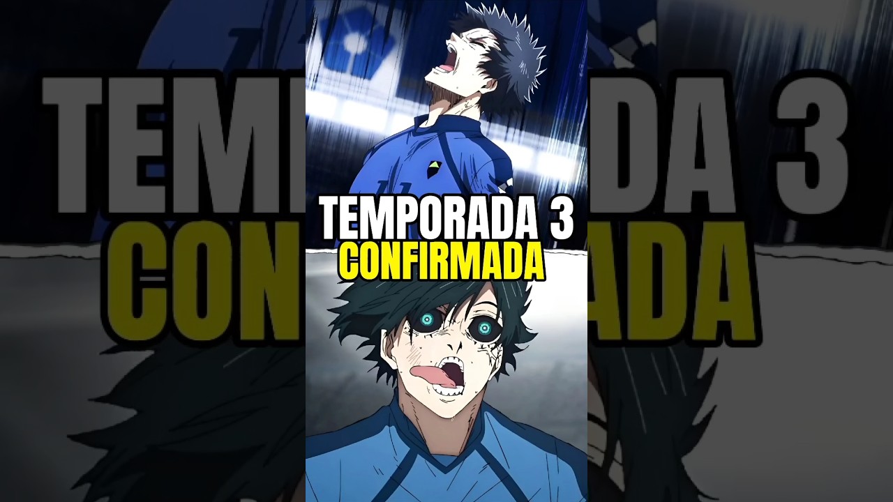 Blue Lock confirma su 3&ordf; temporada | #bluelock