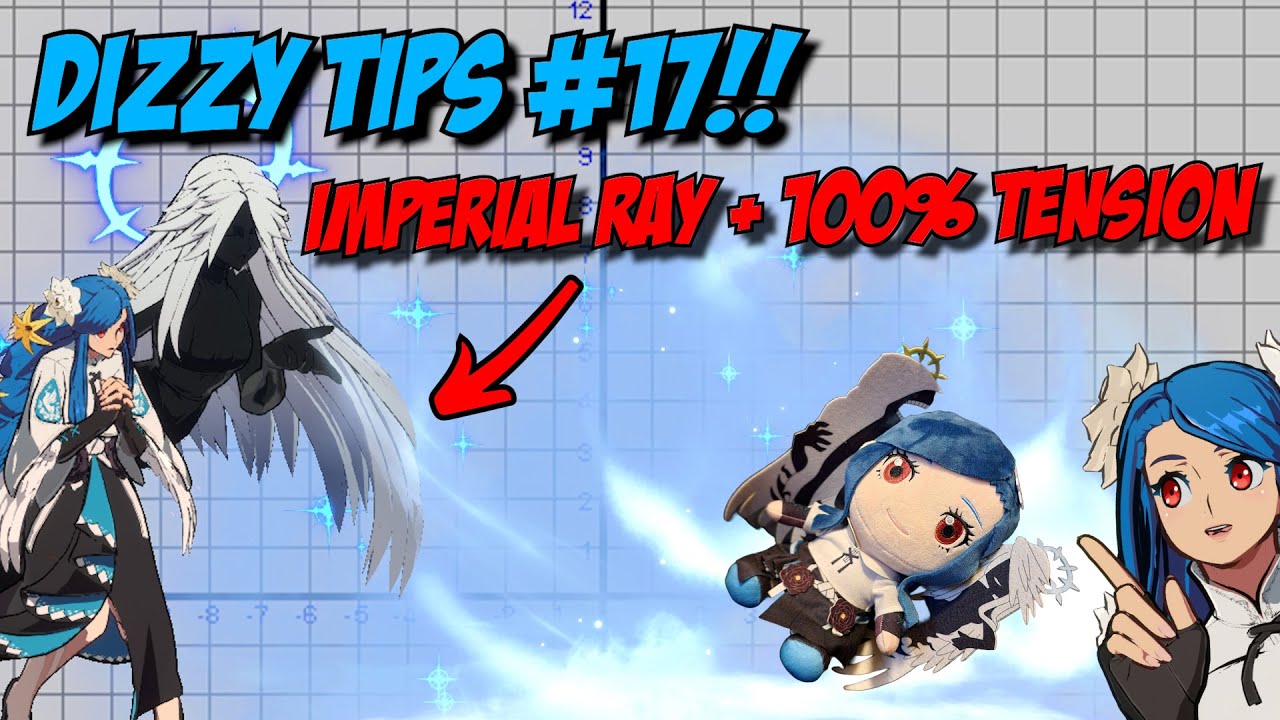 [DIZZY TIPS] Episode 17: Reversal Imperial Ray with 100% meter! Guilty Gear Strive.