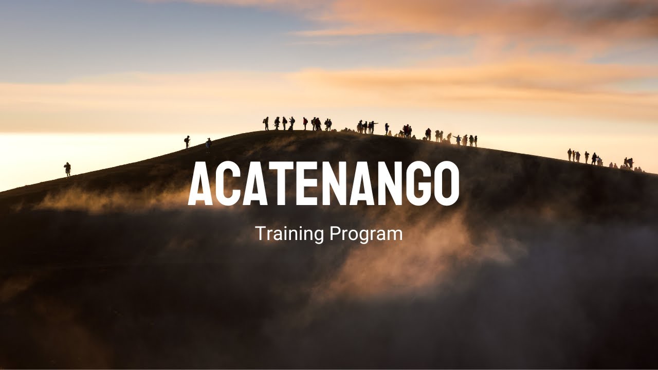 Volcán Acatenango | Training Program | Mini Documental | @LASGOCORP @TheNorthFace