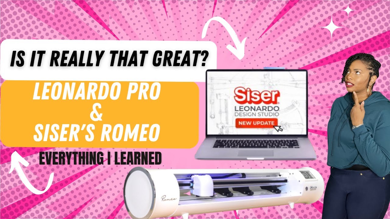 All about Siser's Leonardo Pro + Romeo Cutter
