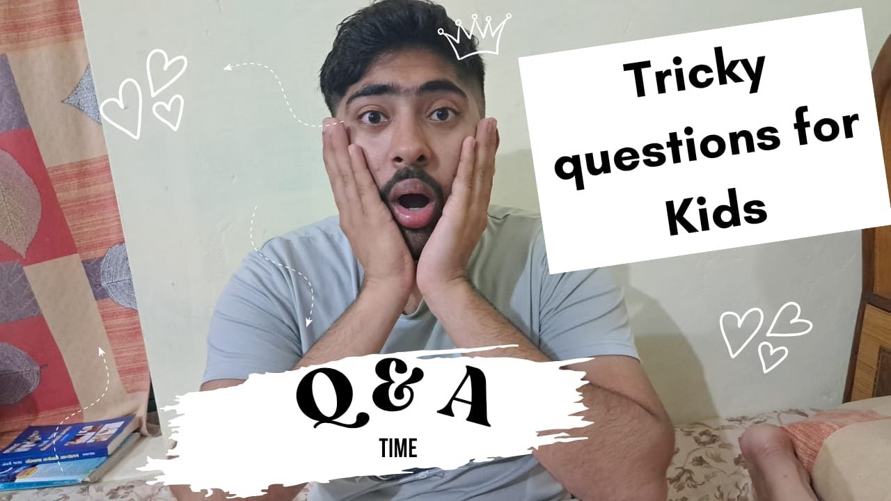 Live Tricky Questions For Kids