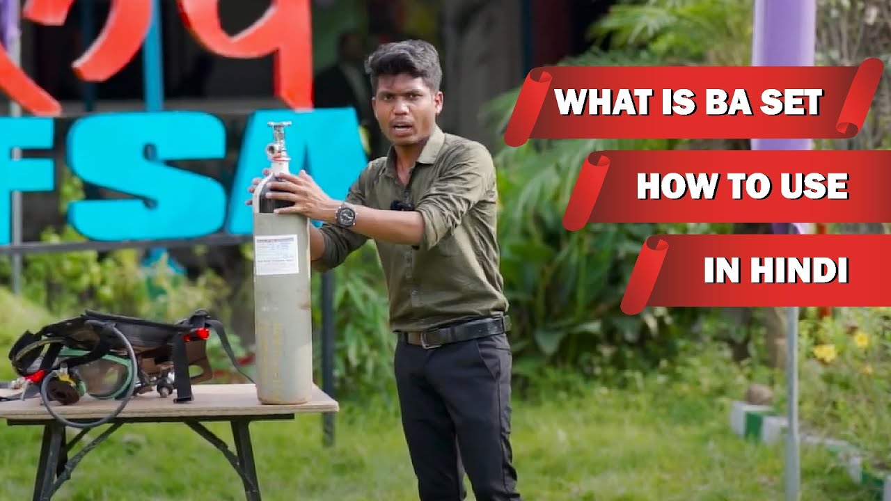 What is BA ( Breathing Apparatus ) Set ? -  Breathing Apparatus Training Video in Hindi