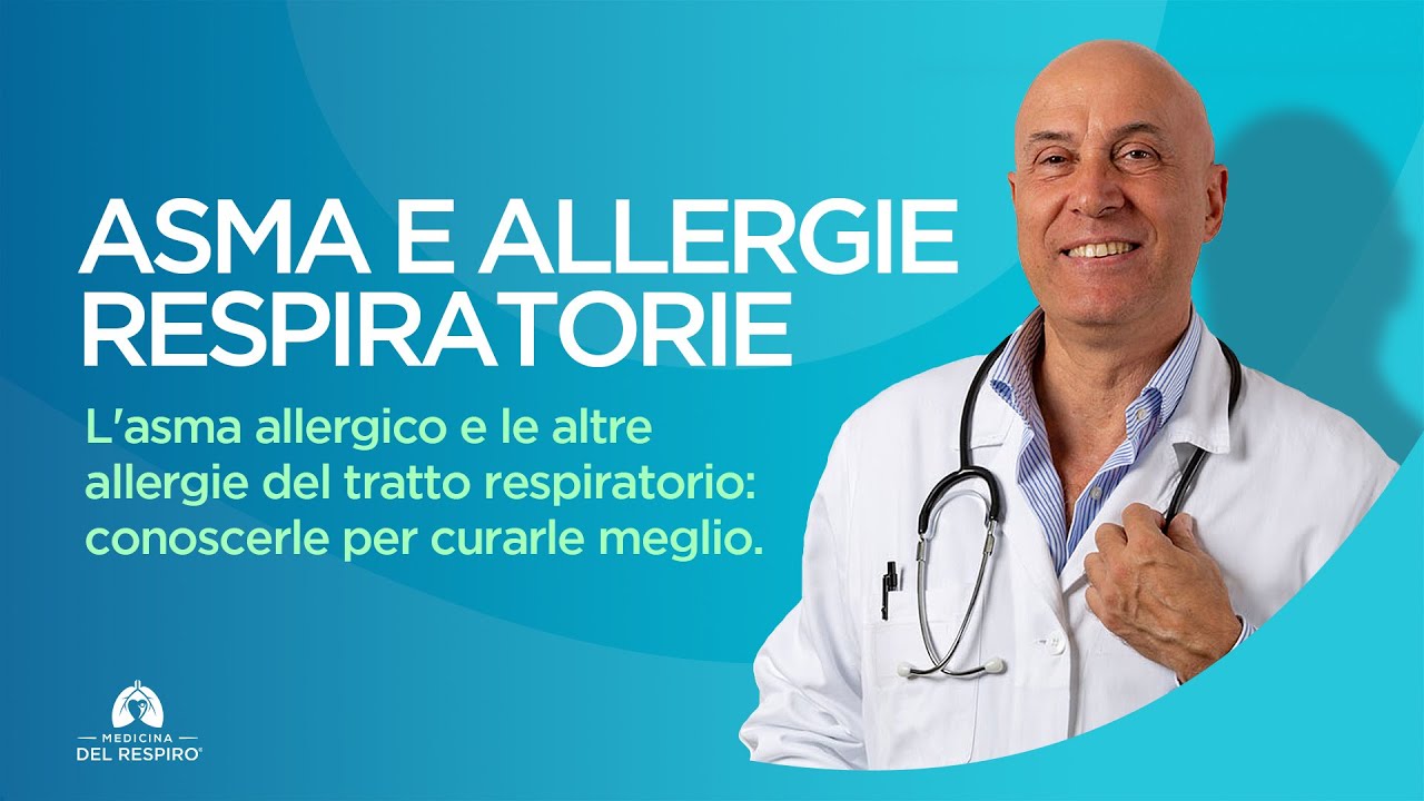 ASMA E ALLERGIE RESPIRATORIE (i 20 Consigli dallo Pneumologo per Vivere Meglio)