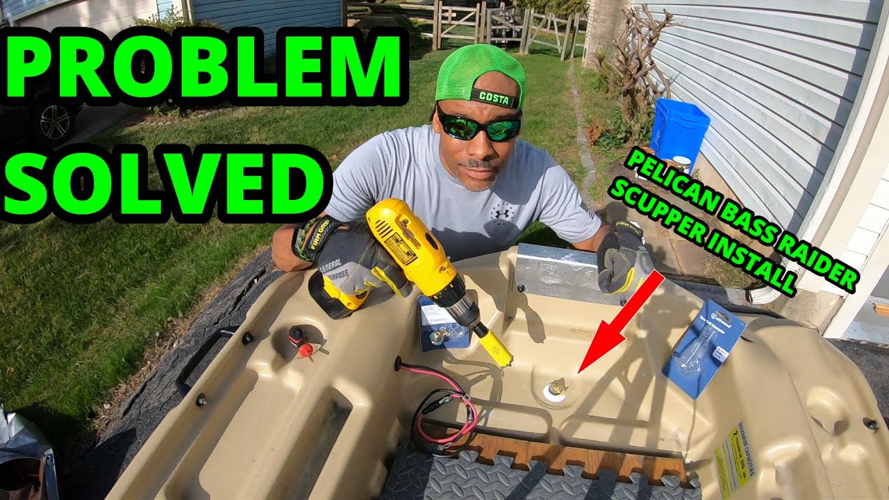 Pelican Bass Raider 10e Scupper Plug INSTALL AND TEST {Complete Step-By-Step}