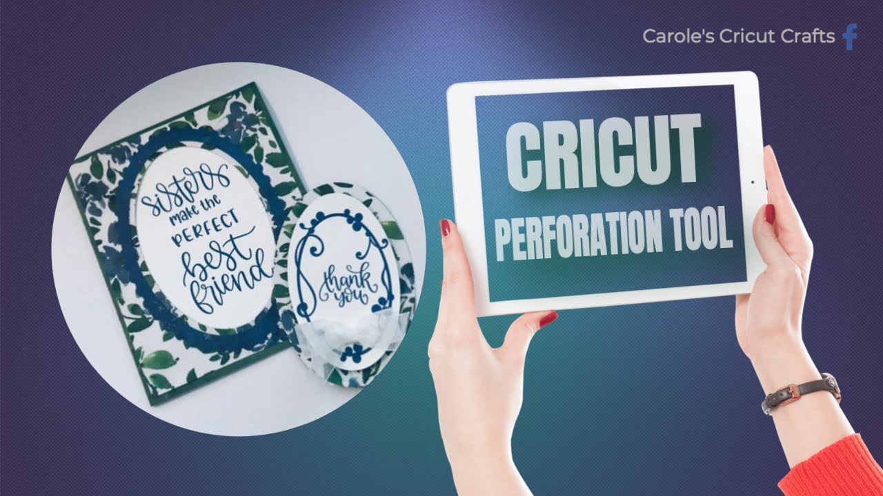 CARDS with the CRICUT MAKER PERFORATION BLADE