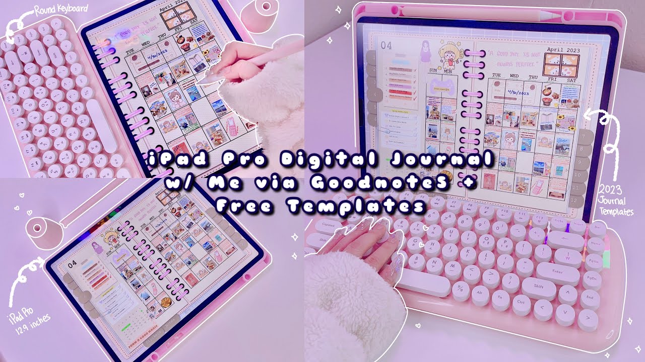 iPad Pro Digital Journal With Me Via GoodNote | April + Free Templates and Sticker Book ✏️📖🌸