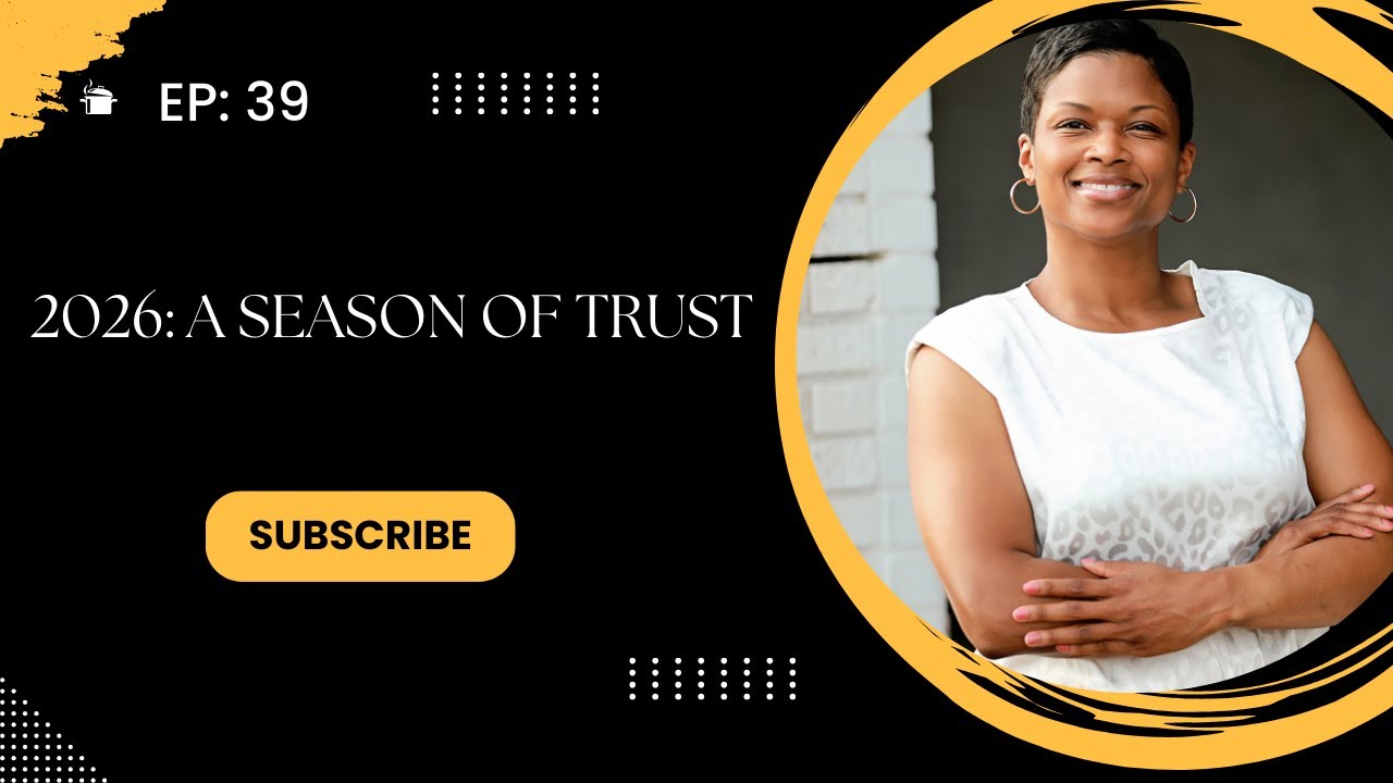 EP: 39  2026 - A Season of Trust