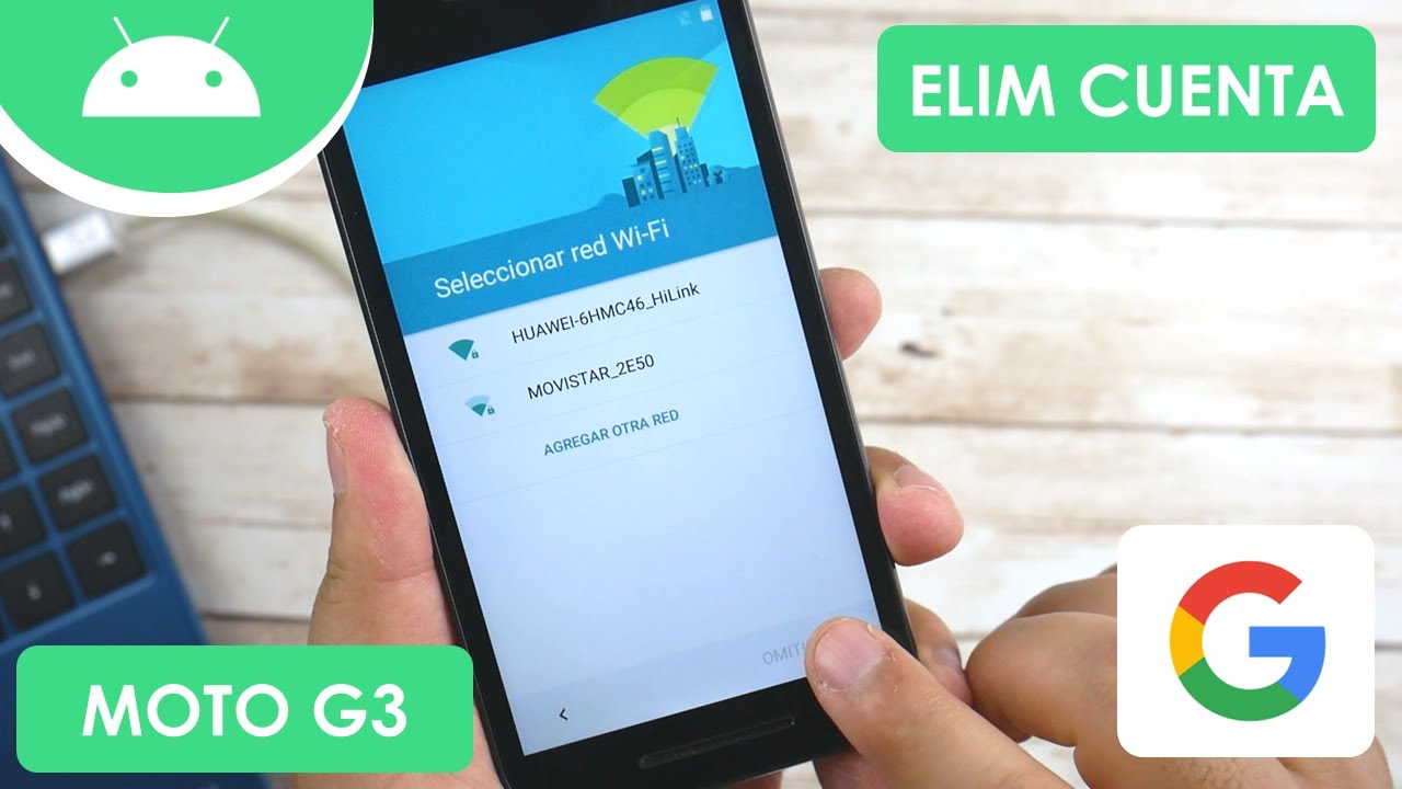 Eliminar Cuenta de Google Motorola Moto G3