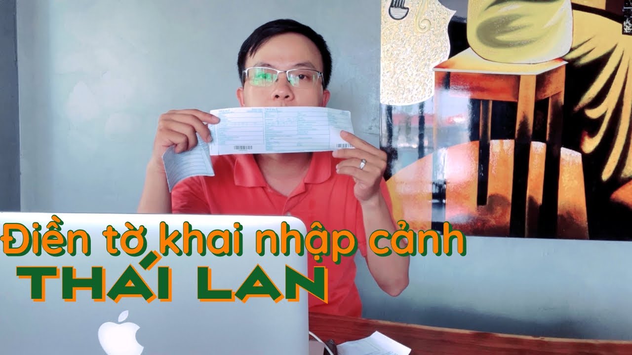 Hướng dẫn điền tờ khai xuất nhập cảnh Thái Lan | Dona TV
