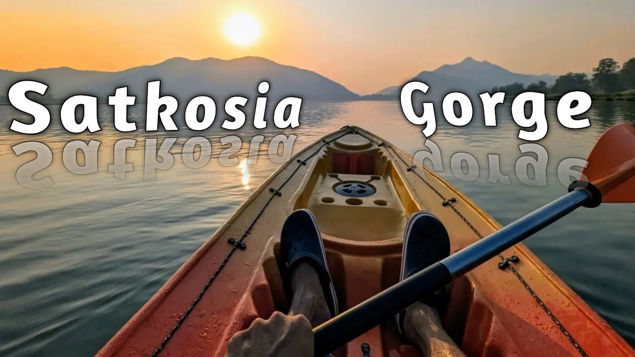 Satkosia Gorge || Satkosia Eco Retreat (You should not miss this)