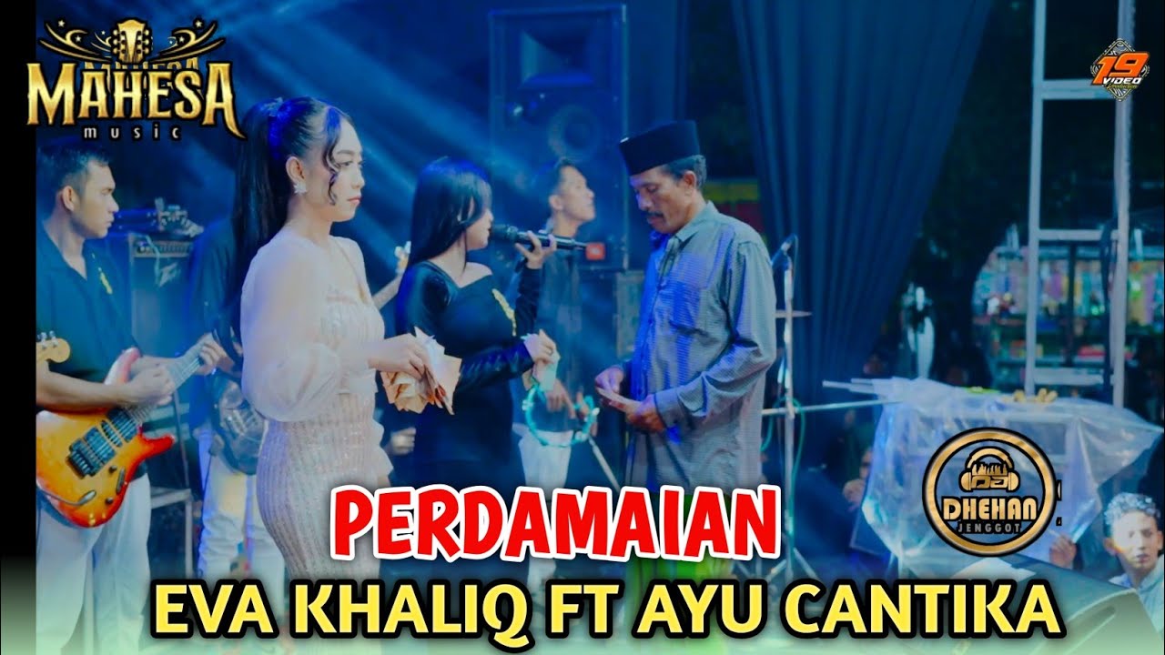 PERDAMAIAN - AYU CANTIKA FT EVA KHALIQ MAHESA MUSIC LIVE LARANGAN SIDOARJO | DHEHAN PRO AUDIO