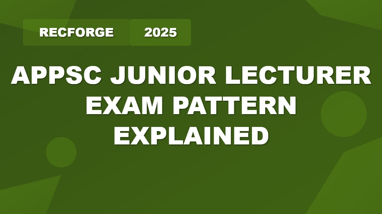 APPSC Junior Lecturer Exam Pattern 2024 | Syllabus & Marking Scheme