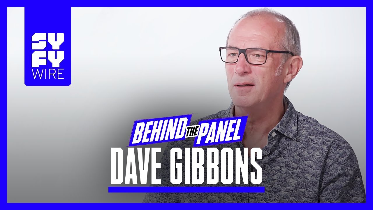Watchmen Artist Dave Gibbons on Alan Moore & Character Origins (Behind The Panel) | SYFY WIRE