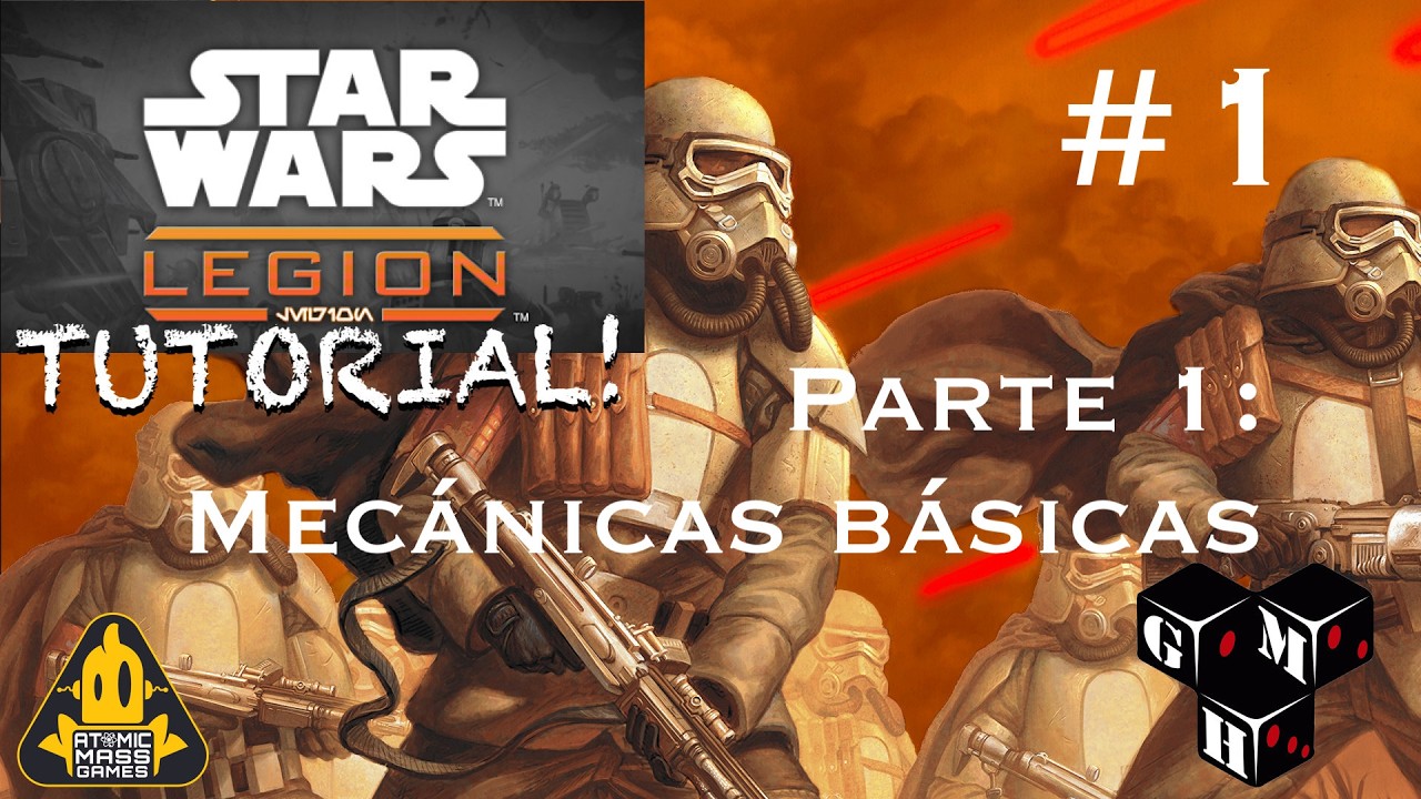 TUTORIAL STAR WARS LEGION 2.0 - Parte 1 Mecánicas Básicas