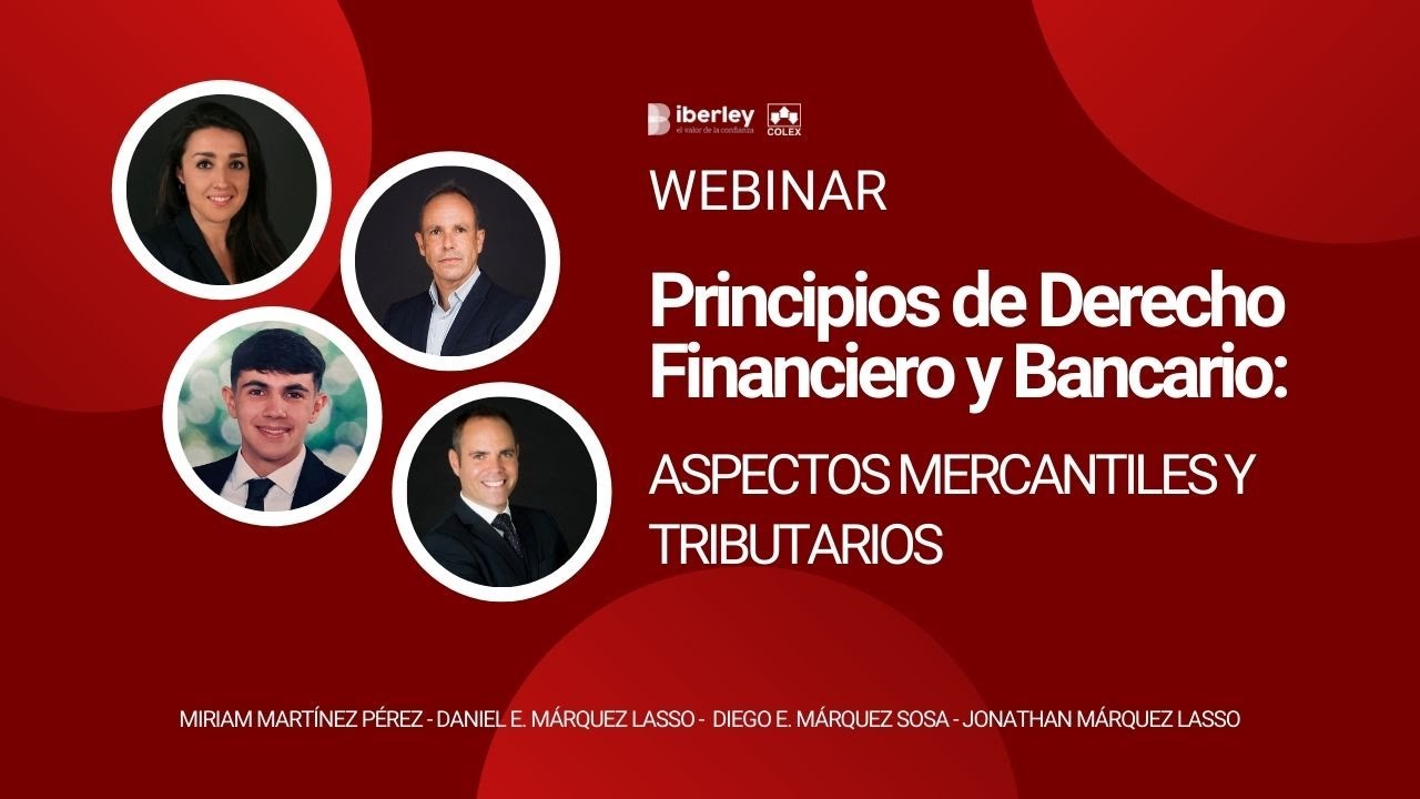 Webinar #Iberley | Principios de Derecho Financiero y Bancario: Aspectos mercantiles y tributarios