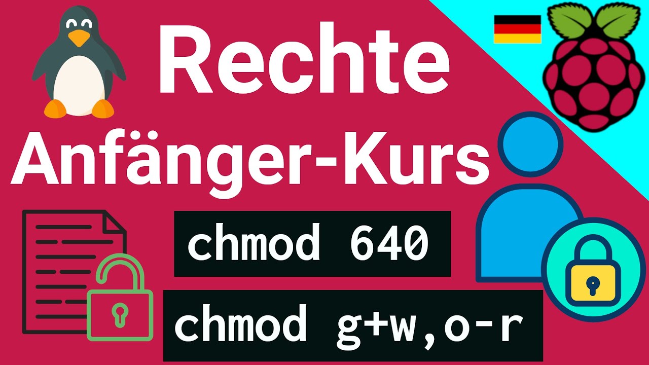 Linux-Rechte erklärt: chmod/chown für Linux, Unix & Raspberry Pi (XXL Anfänger-Kurs Zuschauerfragen)