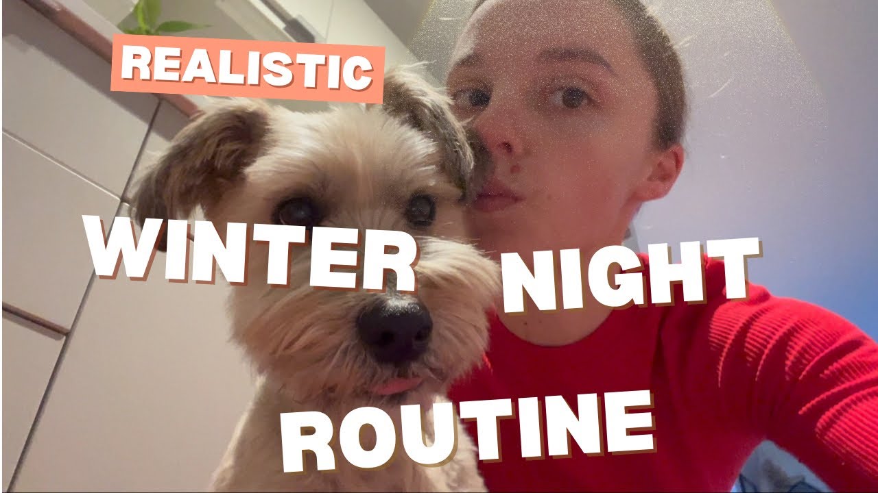 Realistic Winter Night Routine: After 9-5, Balanced, Cozy
