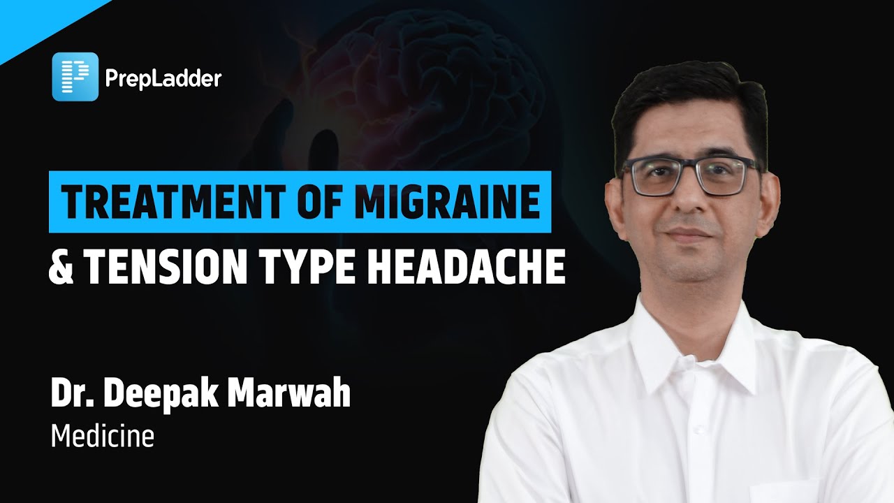 Treatment of Migraine & Tension Type Headache by Dr. Deepak Marwah