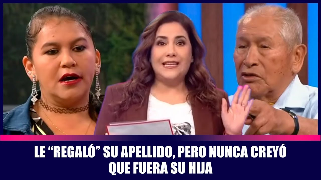 Le “regaló” su apellido, pero nunca creyó que fuera su hija | Andrea