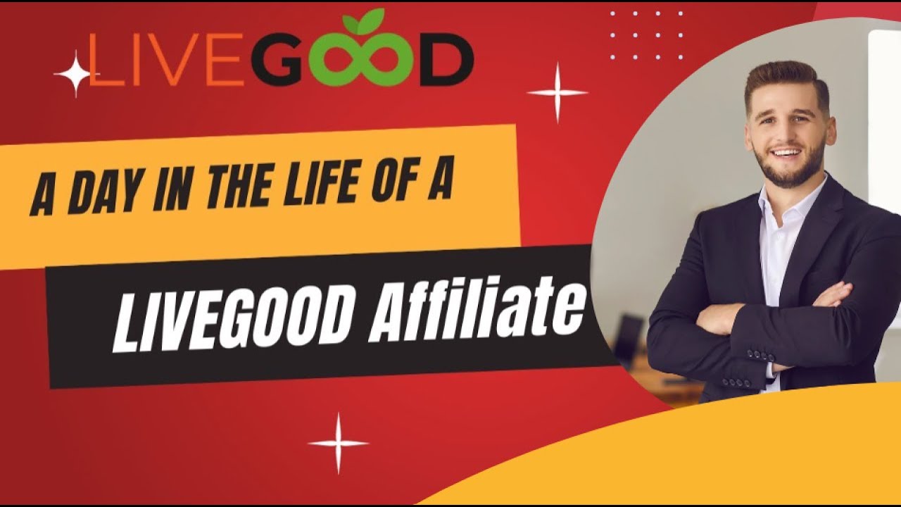 LIVEGOOD: A Day in The Life of a LiveGood MLM Affiliate