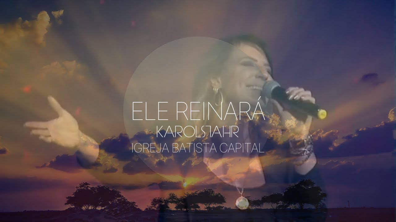 Ele Reinará (He Shall Reign)
