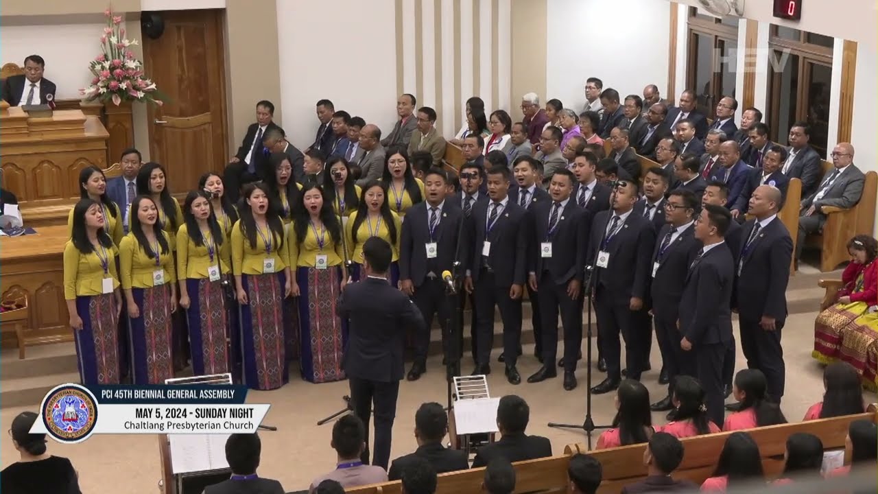 Mizoram Synod Choir - Engkimtithei Lalpa | PCI 45th Biennial General Assembly