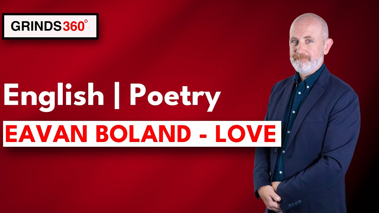 Leaving Cert English | Poetry Eavan Boland | Love