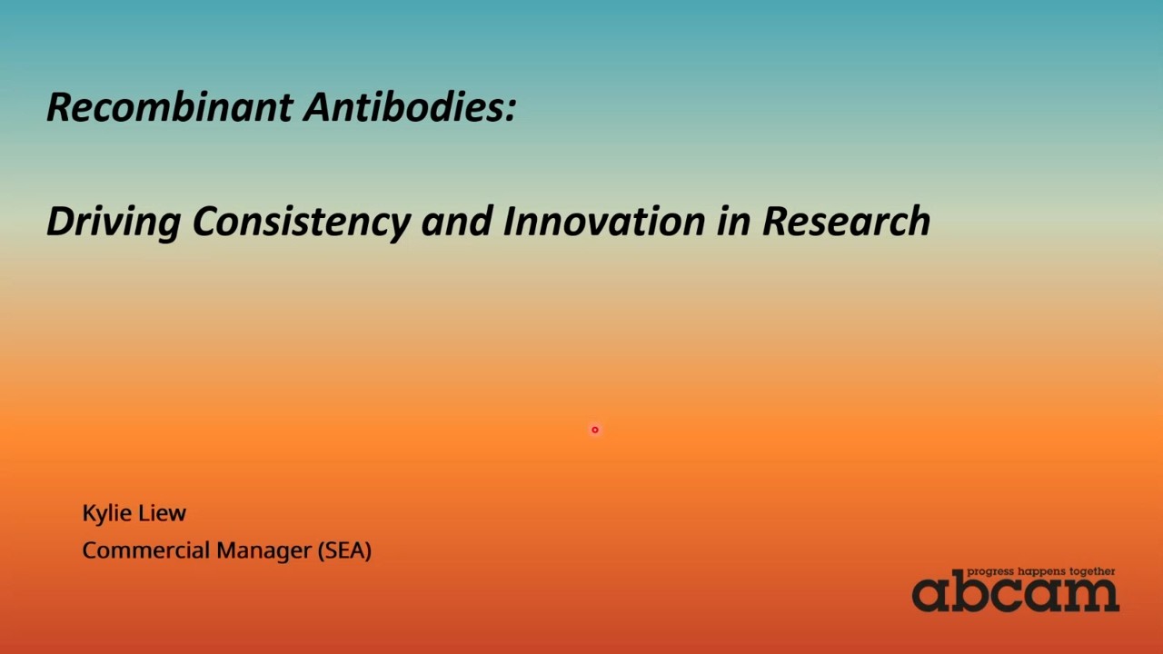APICAL Webinar  ABCAM  Recombinant Antibodies Driving Consistency and Innovation in Research 2026013