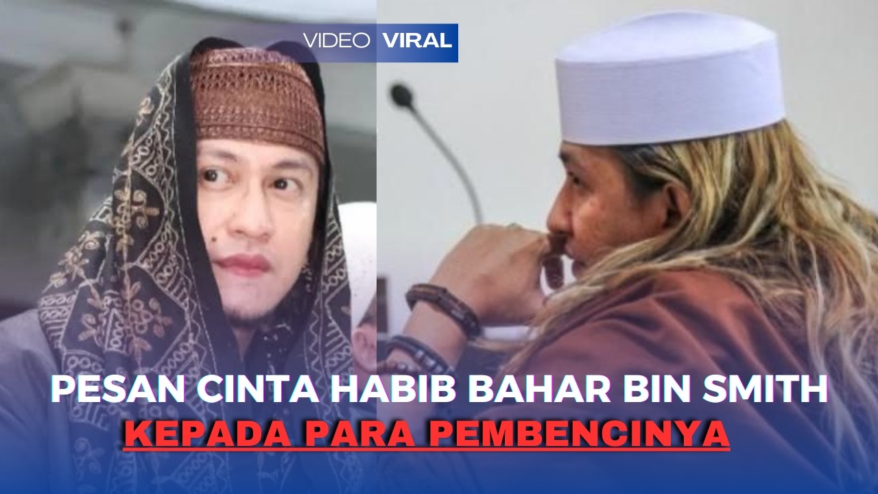 PESAN CINTA HABIB BAHAR KEPADA PARA PEMBENCI