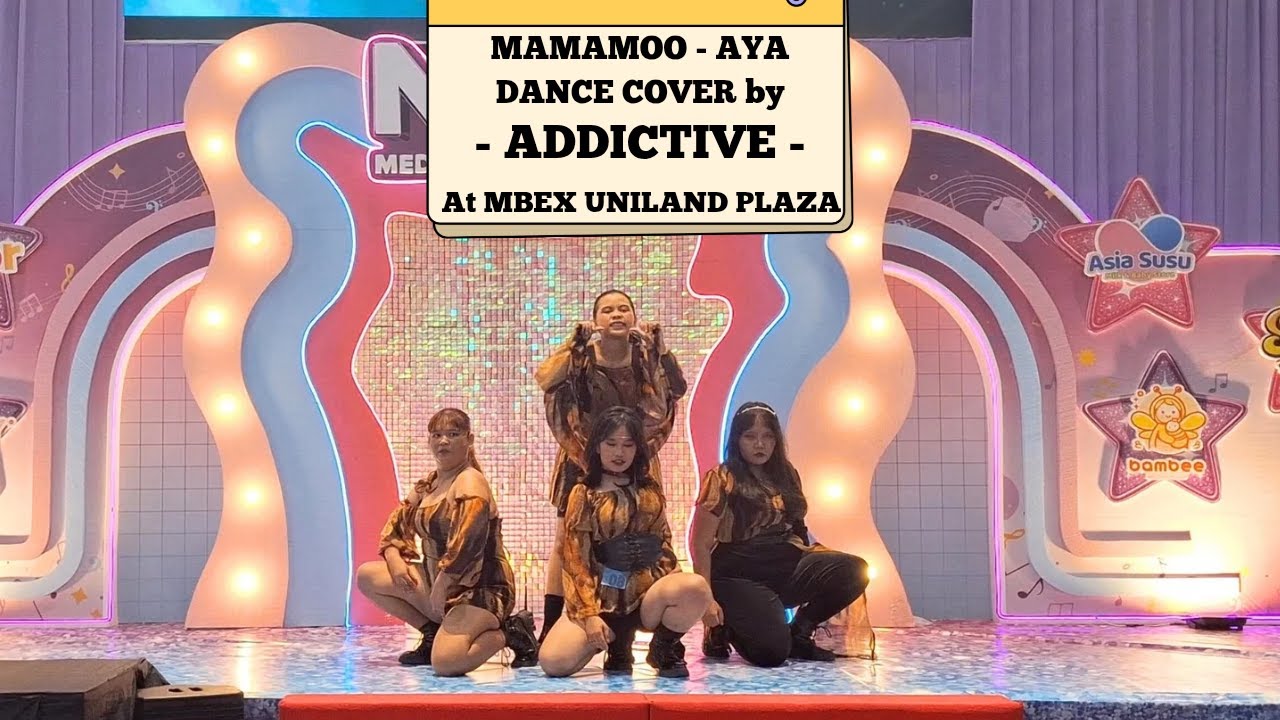 마마무 (MAMAMOO) - AYA DANCE COVER by - ADDICTIVE - at MBEX