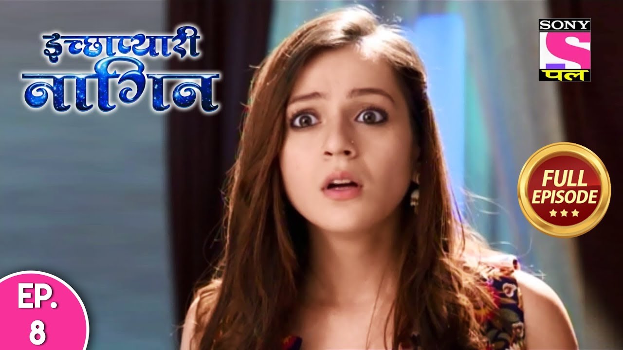 Ichhapyaari Naagin - Full Episode - 8 - 5th February, 2020