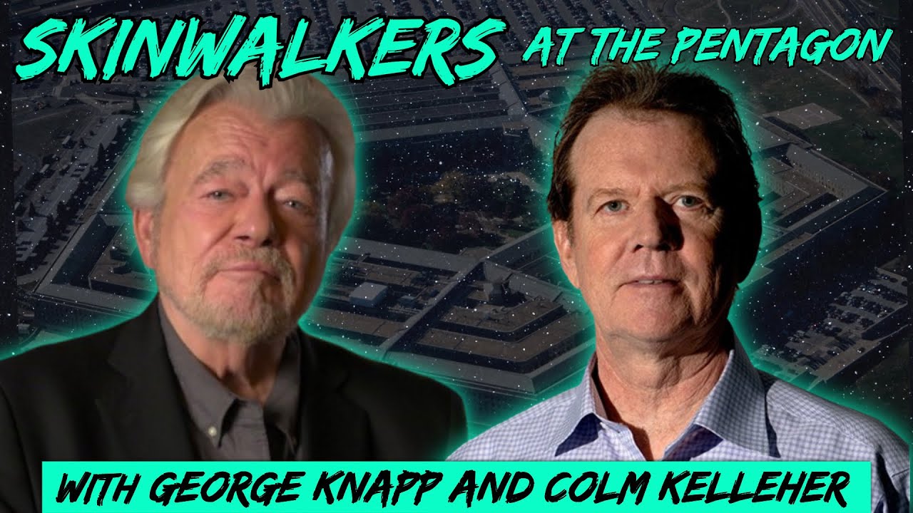🔴 REPLAY: Skinwalkers at the Pentagon with George Knapp and Colm Kelleher
