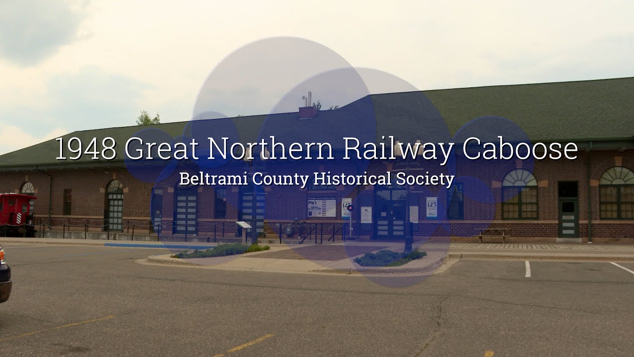 Beltrami County Historical Society’s 1948 Caboose