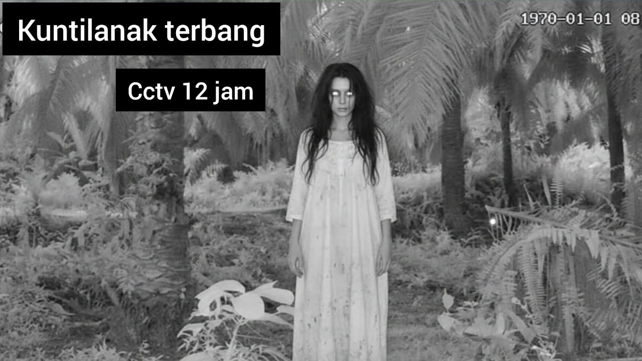 Eksperimen cctv 12 jam di sarang kuntilanak || cctv horor