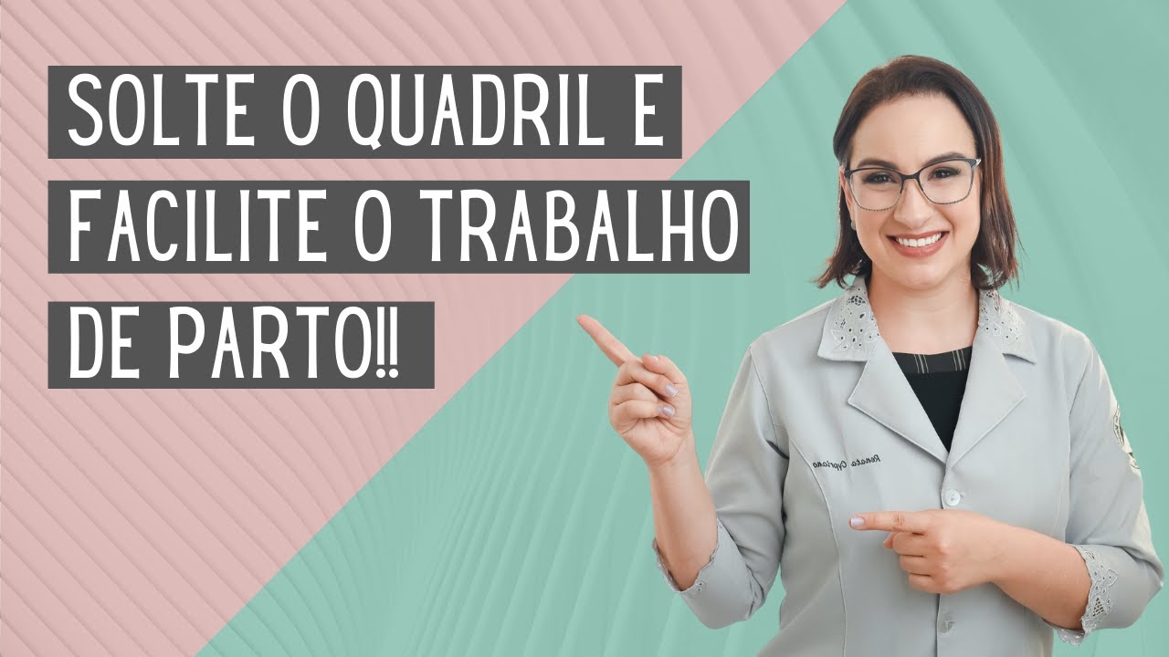 Exercícios para gestantes: Tenha mais mobilidade do quadril na gestação e facilite o parto normal!