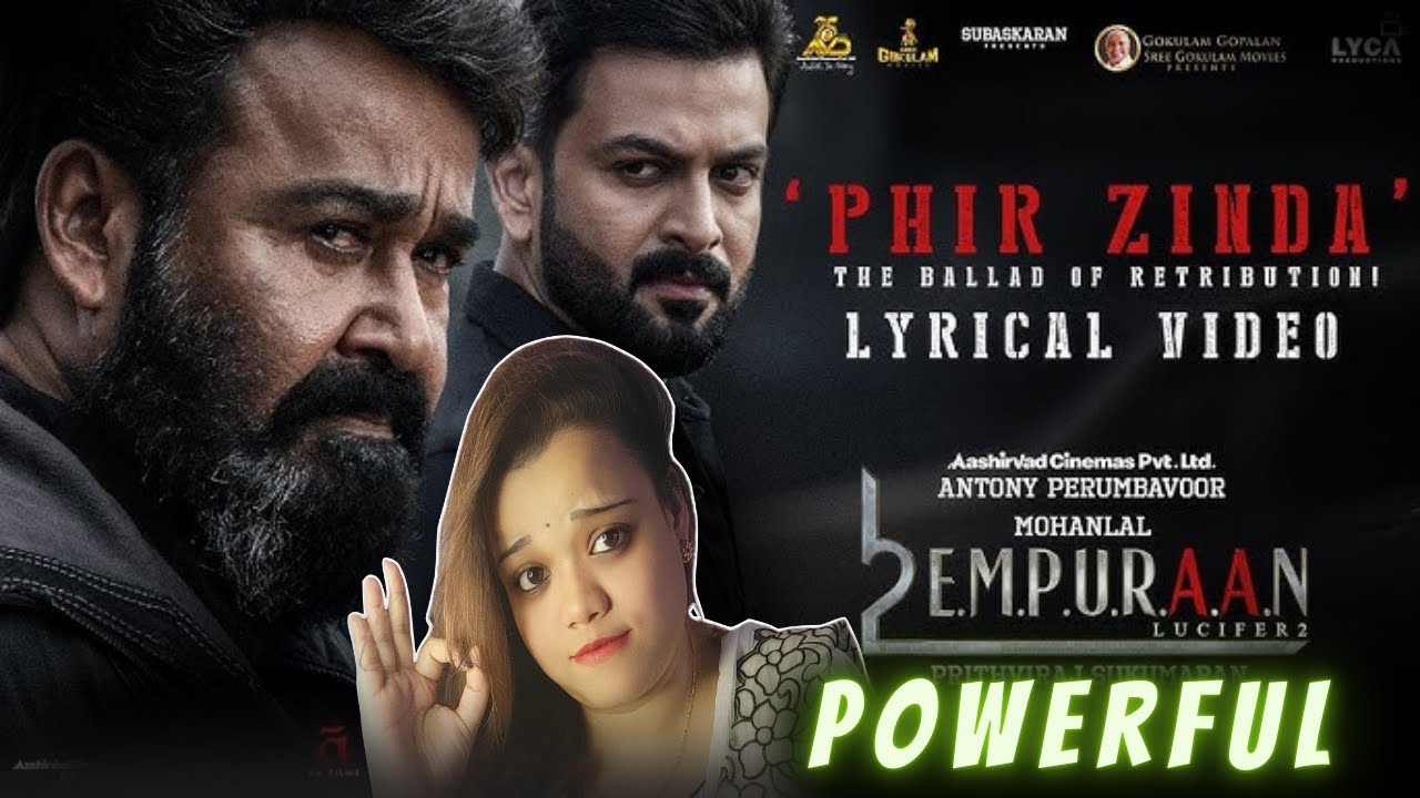 Phir Zinda Lyrical Video - L2E Empuraan | Mohanlal | Prithviraj Sukumaran | REACTION