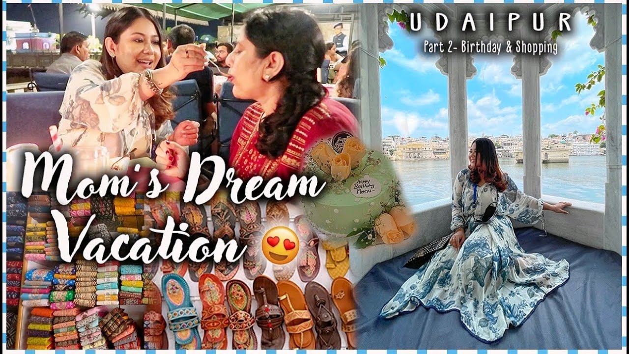 Celebrating Mom's Birthday In Udaipur! Shopping Vlog 🎂| ThatQuirkyMiss