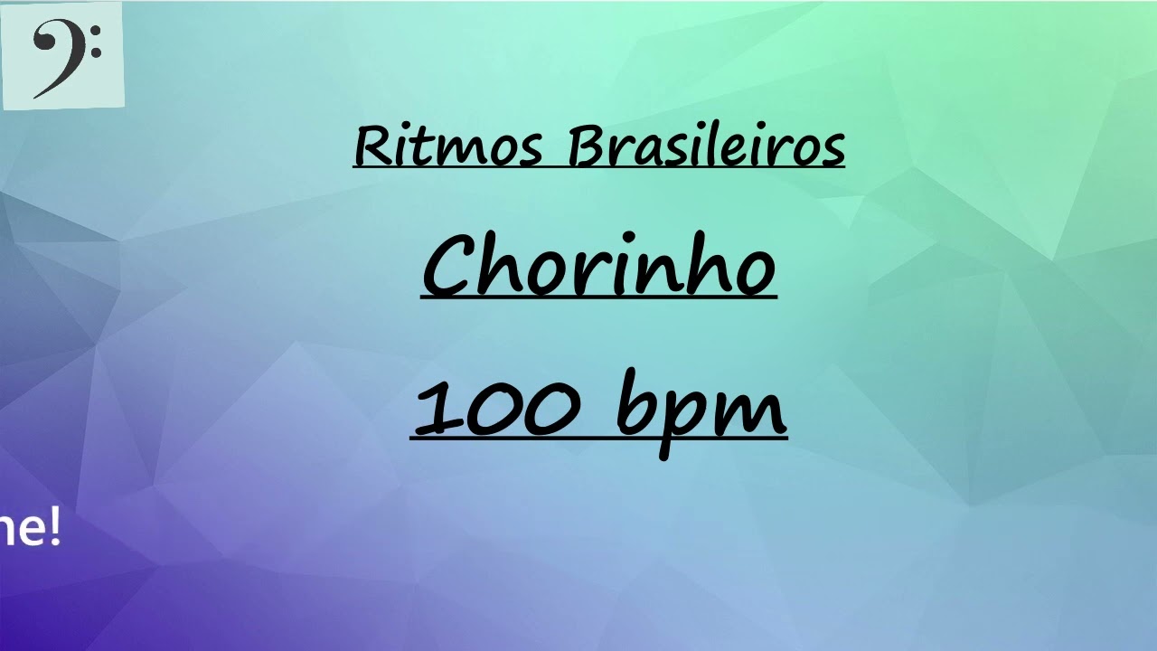 Ritmos Brasileiros - Choro - 100 bpm