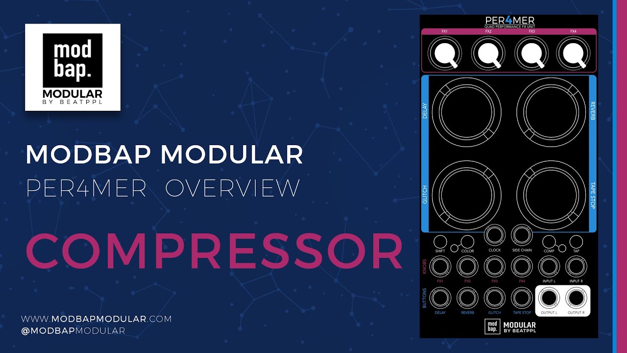 #Per4mer Overview COMPRESSOR | #modbap | #modbapmodular