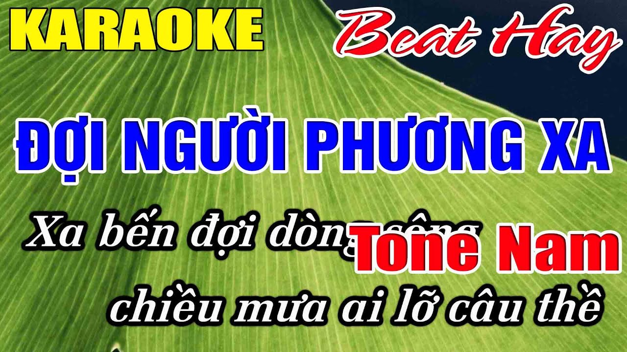 Đợi Người Phương Xa Karaoke Tone Nam Karaoke Hải Nhạc Sống - Beat Mới