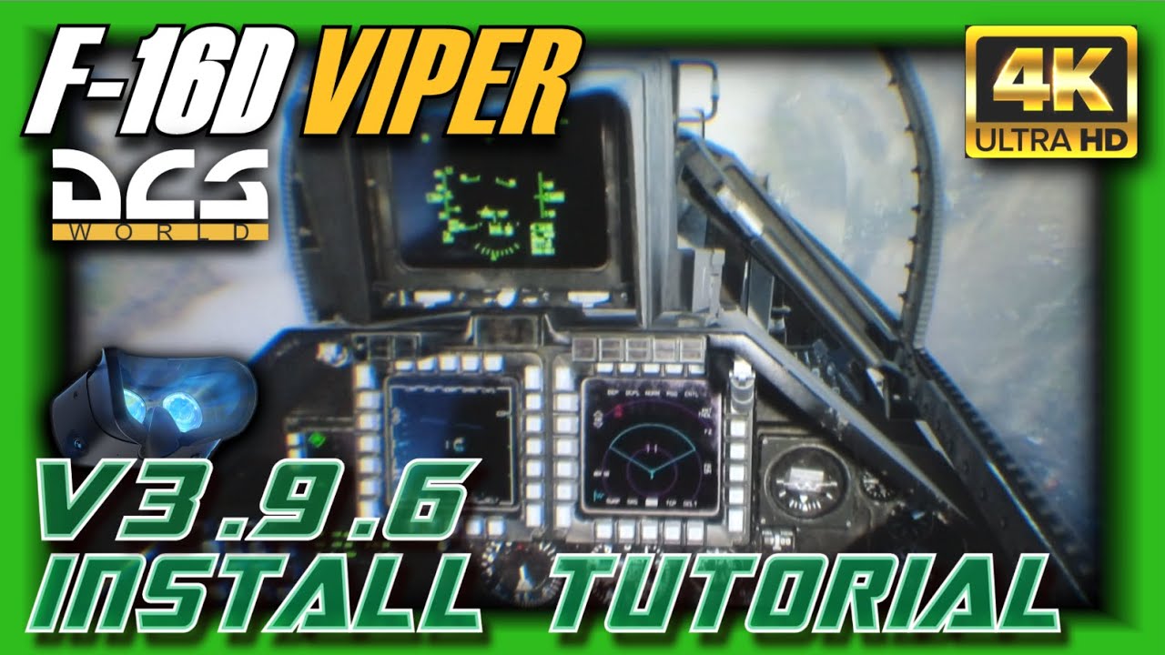 F-16D DCS SUFA FREE MOD V3.9.6 INSTALLATION TUTORIAL