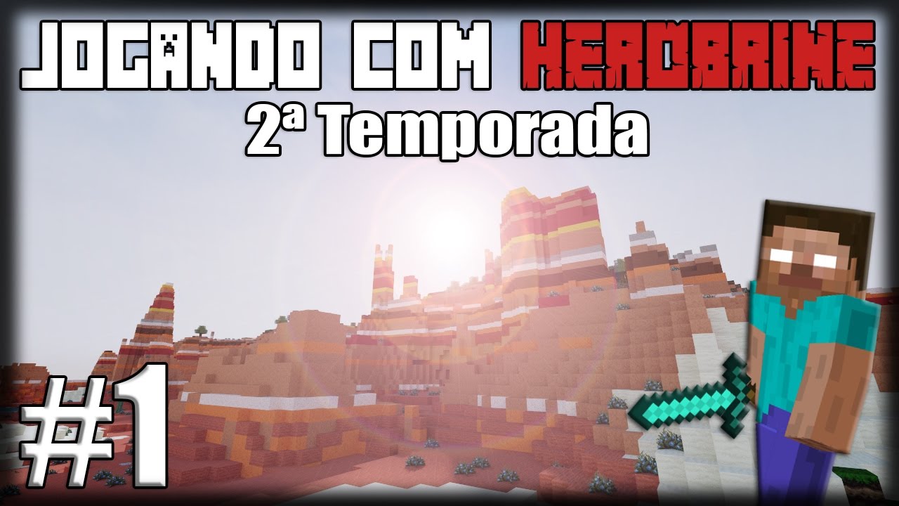 Jogando com Herobrine 2ª Temporada - Ep 1 - A GRANDE VOLTA!!