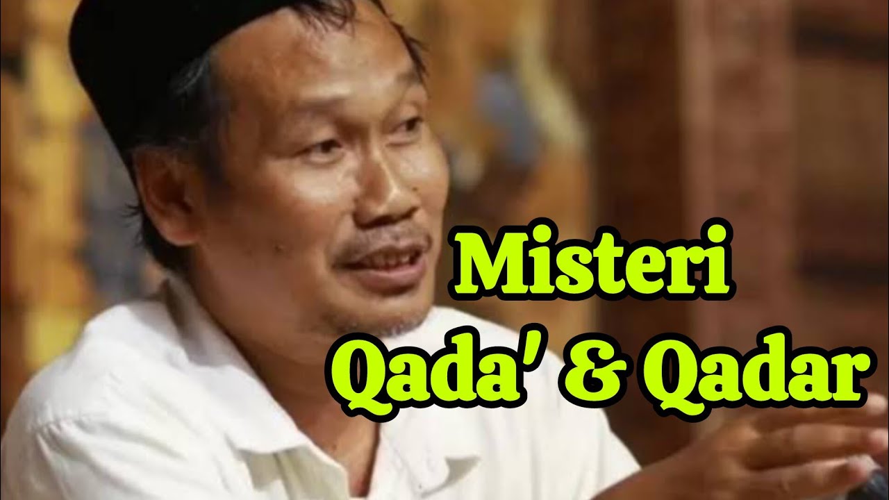 Misteri Qada dan Qadar | Gus Baha