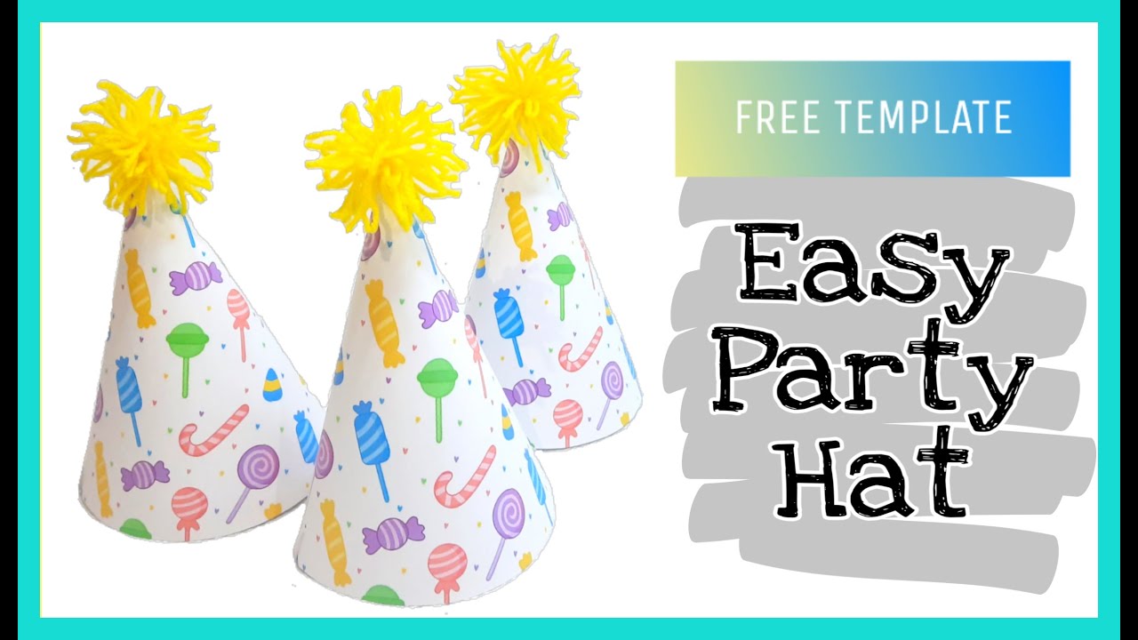 EASY PARTY HAT || How to make a Birthday Hat || TUTORIAL VIDEO || FREE TEMPLATE