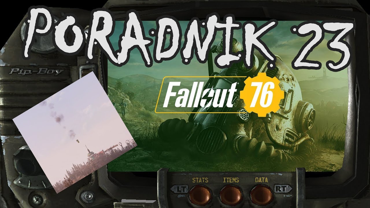 [PL] Fallout 76 ► Poradnik #23 Jak zrzucić atomówkę?